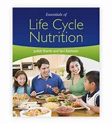 Essentials of Life Cycle Nutrition