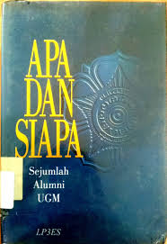 Apa dan Siapa : Sejumlah Alumni UGM