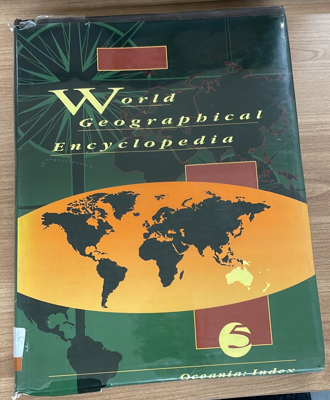 World Geographical Encyclopedia Volume 5 :  Oceania Polar Regions Geography / Syabil P. Parker