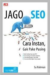 Jago Seo Cara Instan, Gak Pake Pusing / Su Rahman