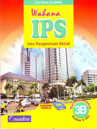 Wahana IPS Ilmu Pengetahuan Sosial 3B : Kelas 3 SD Semester Kedua