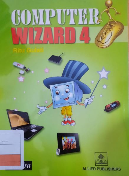 Computer Wizard 4 / Ritu Gulati