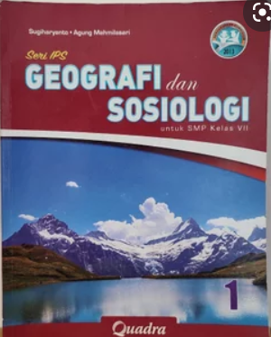 Geografi dan Sosiologi 1 :  SMP Kelas VII / Sugiharyanto