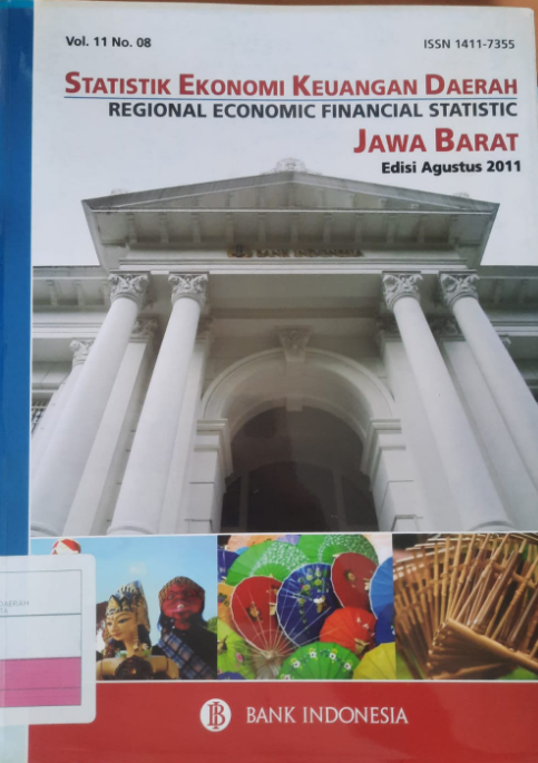 Statistik Ekonomi Keuangan Daerah Jawa Barat Vol 11 No, 08 edisi Agustus 2011 : Regional Economic Financial Statistic