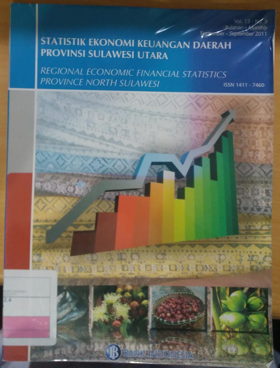 Statistik Ekonomi Keuangan Daerah Provinsi Sulawesi Utara Vol 13 No, 06 = : Regional Economic Financial Statistics Province North Sulawesi