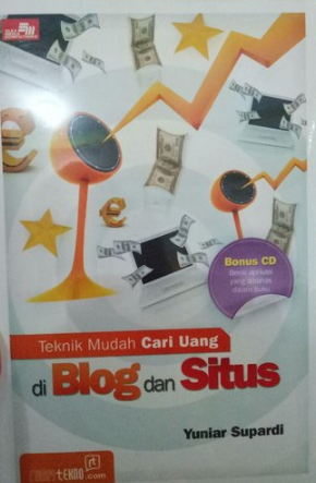 Teknik Mudah cari Uang di Blog dan Situs