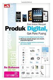 Cara instan menjual produk digital, nggak pake pusing