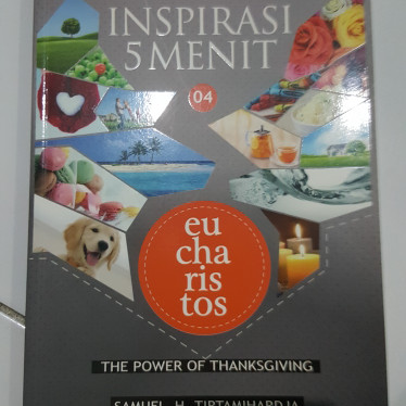 Inspirasi 5 menit : eucharistos-thanksgiving