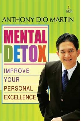 Mental Detox : Improve your personal excellence