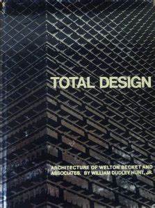 Total design : architecture of welton becket and associates