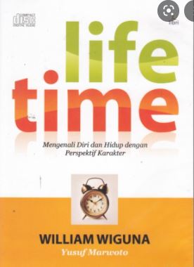 Life time : Mengenali diri dan hidup dengan perspektif karakter