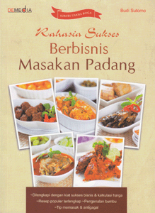 Rahasia sukses berbisnis masakan Padang