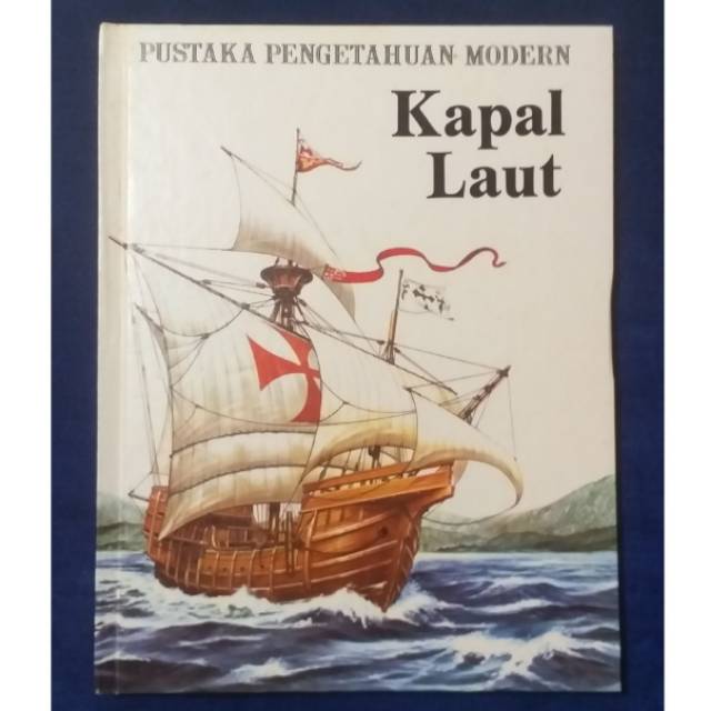 Pustaka pengetahuan modern : kapal laut