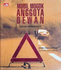 Mobil mogok anggota dewan : Sebuah sainspirasi