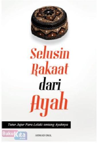 Selusin rakaat dari ayah