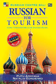Russian for tourism : cara tercepat belajar bahasa Rusia