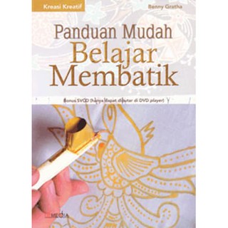 Panduan mudah belajar membatik