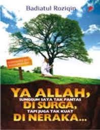 Ya Allah, sungguh saya tak pantas di surga tapi juga tak kuat di neraka...