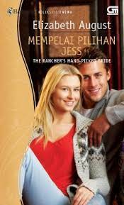 Mempelai pilihan Jess : The rancher's hand picked bride