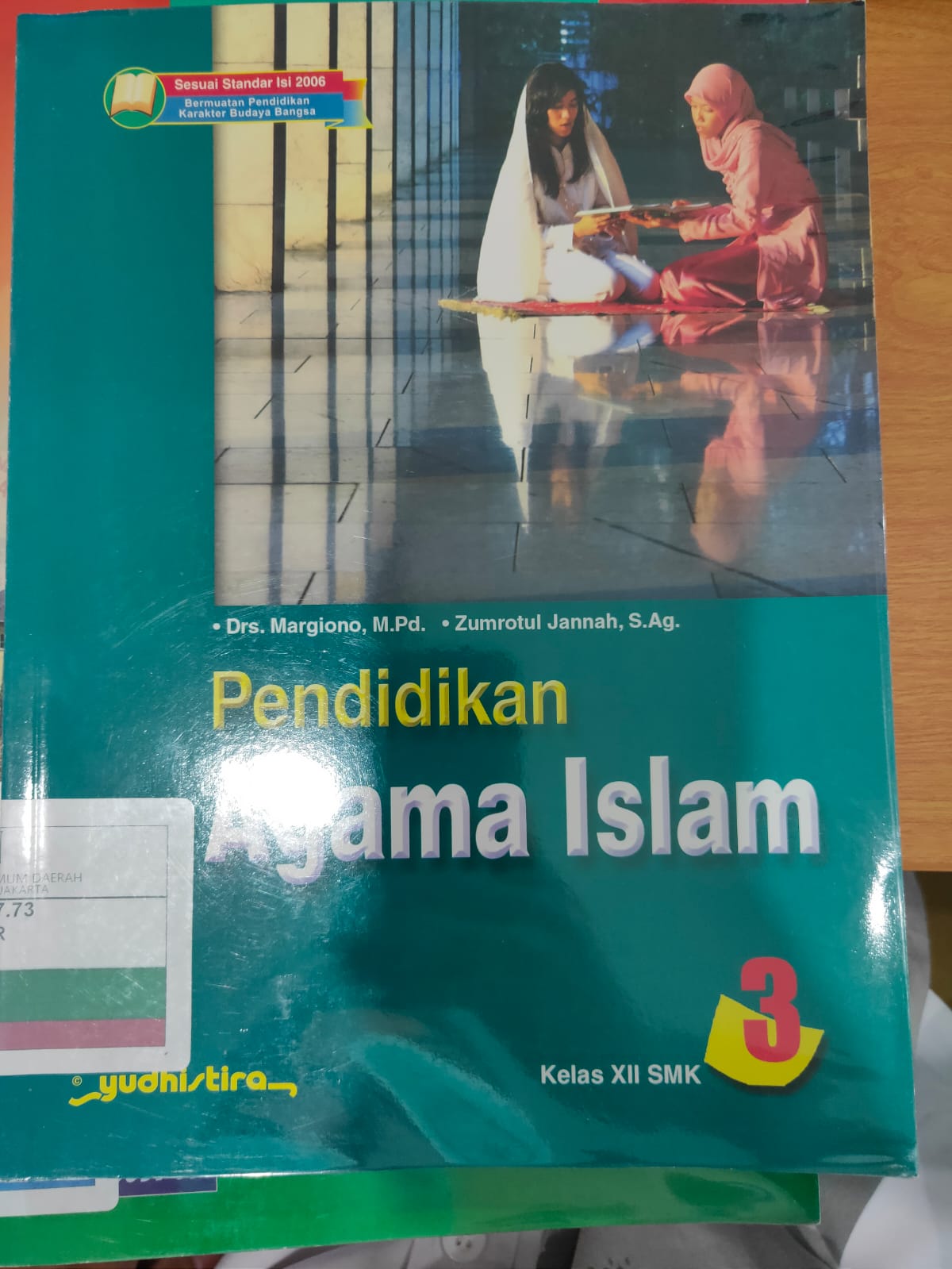 Pendidikan Agama Islam 3 : Kelas XII SMK