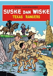 Suske dan Wiske :  Texas Rangers / Willy Vanderteen; penerjemah Shantina Dewi Setydharma ; editor Maria Adisrstika