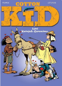 Cotton KID : Istri Ketujuh Geronimo