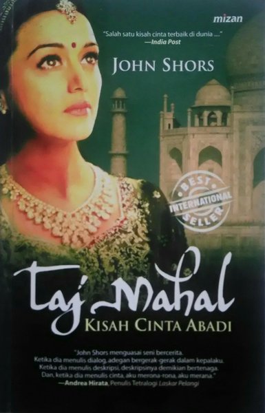 Taj Mahal : Kisah Cinta Abadi