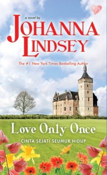 Love Only Once / Johanna Lindsey; penerjemah Endang, Sulistyowati