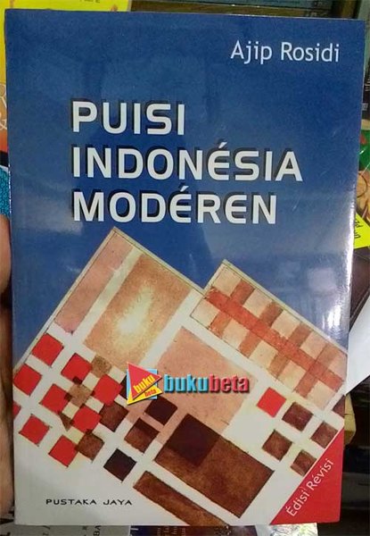 Puisi Indonesia Moderen : Sebuah Pengantar