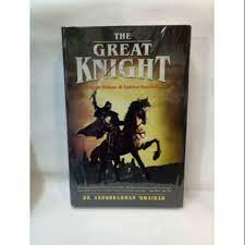 The Great Knight :  kesatria pilihan di sekitar Rasulullah / Abdurrahman 'Umairah