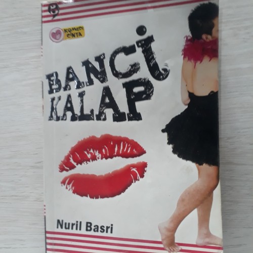 Banci kalap / Nuril Basri ; ed. Gita Romadhona