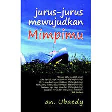 Jurus-jurus mewujudkan mimpimu