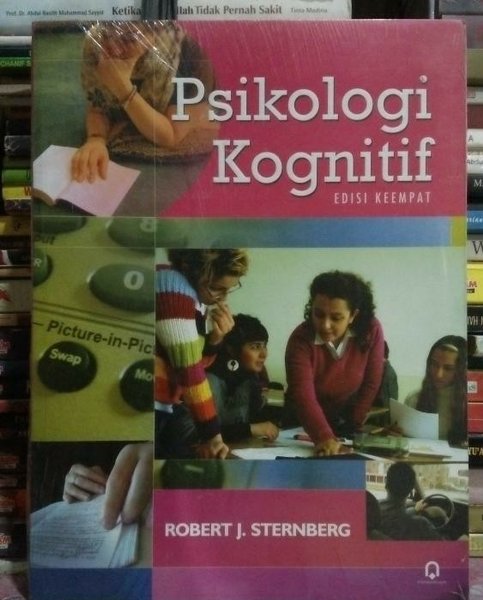 Psikologi kognitif / Robert J. Sternberg; penerjemah Yudi Santoso