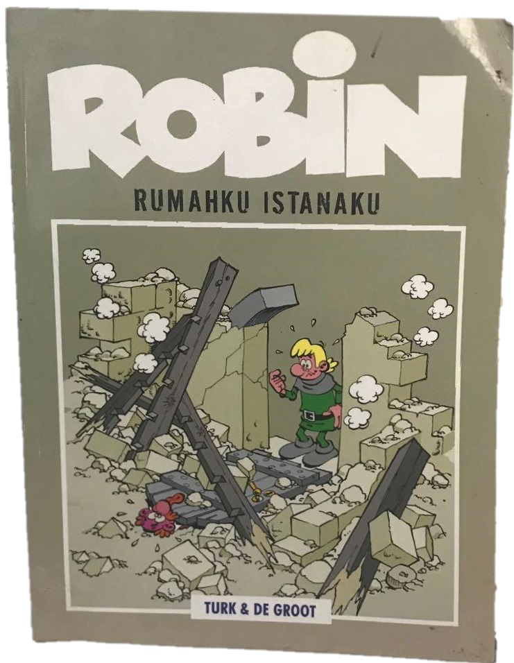 Robin : rumahku istanaku