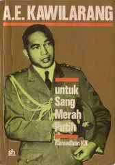 A.E. Kawilarang :  untuk sang merah putih pengalaman 1942-1961 / Ramadhan KH.