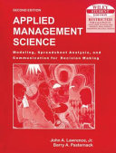Applied management science : modeling, spreadsheet analysis, and communication for decision making