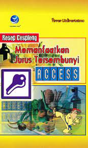 Resep cespleng memanfaatkan jurus tersembunyi ACCESS