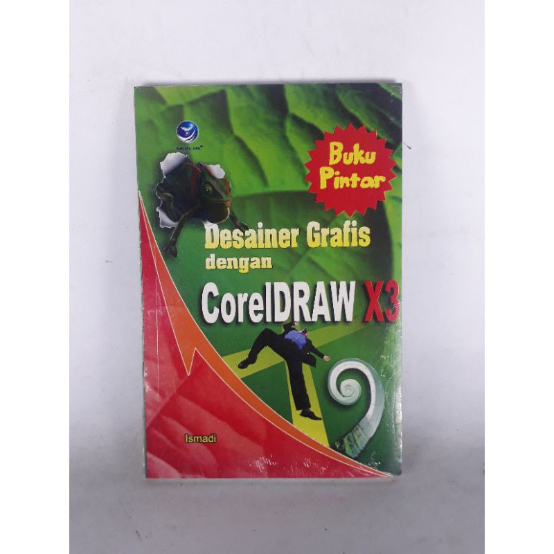 Buku pintar desainer grafis dengan coreldraw X3