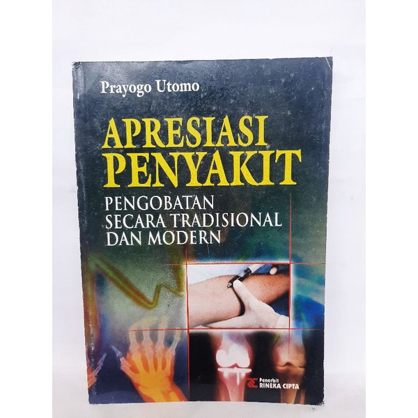 Apresiasi Penyakit : Pengobatan Tradisional dan modern