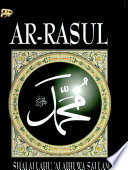 Ar-Rasul Shalallahu'alaihi Wa Sallam / Said Hawwa, penerjemah : Abdul Hayyie al Kattani Habiburrahman