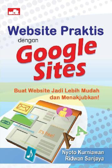 Website praktis dengan google sites : buat website jadi lebih mudah dan menakjubkan