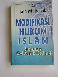 Modifikasi Hukum Islam Studi Tentang Qawl Qadim Dan Qawl Jadid