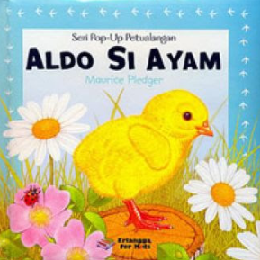 Seri Pop-Up Petualangan : Aldo si ayam