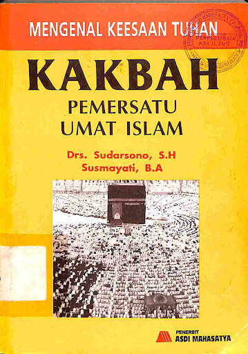 Mengenal Kakbah Pemersatu Umat Islam