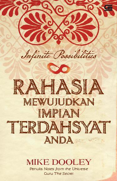Infinite possibilities : rahasia mewujudkan impian terdahsyat anda