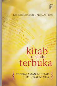 Kitab itu selalu terbuka : pendalaman alkitab untuk kaum Pria