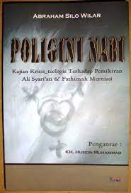 Poligini Nabi : Kajian kritis-teologi terhadap pemikiran Ali Syari'ati dan Fathimah Mernissi