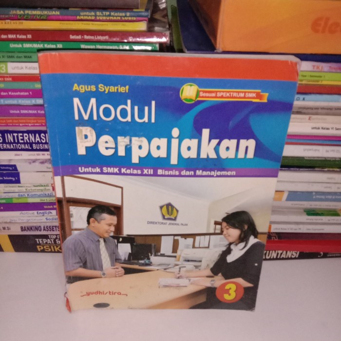 Modul Perpajakan : Untuk SMK kelas XII Bisnis dan Manajemen
