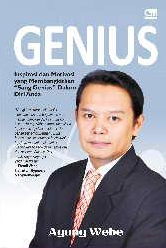 Genius : inspirasi dan motivasi yang dapat membangkitkan "sang genius" dalam diri anda