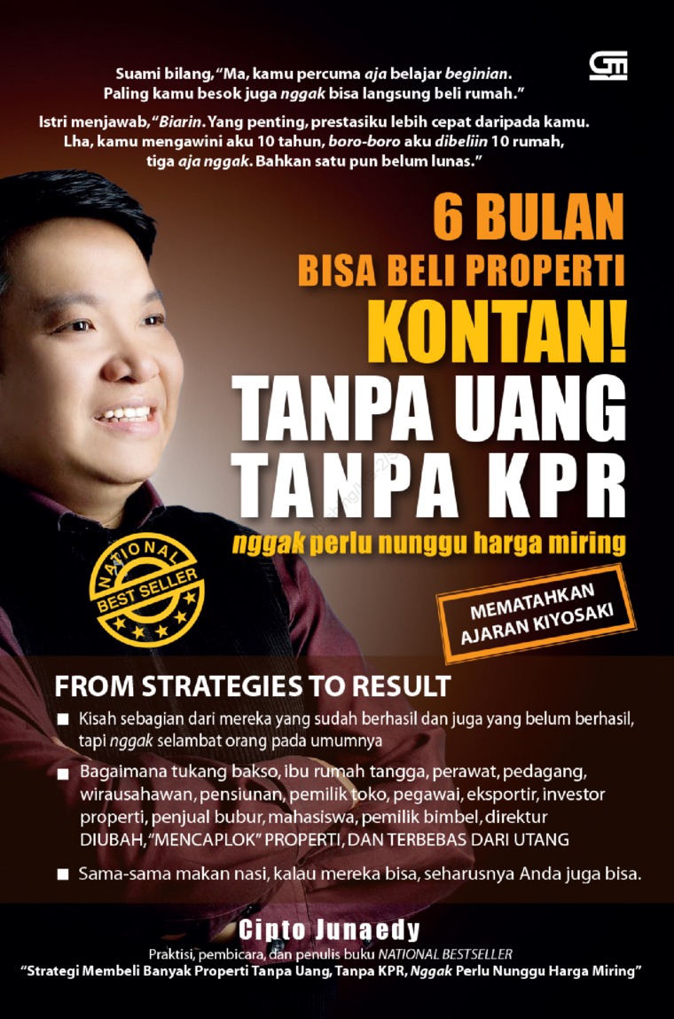 6 bulan bisa beli properti kontan! tanpa uang tanpa KPR : nggak perlu nunggu harga miring